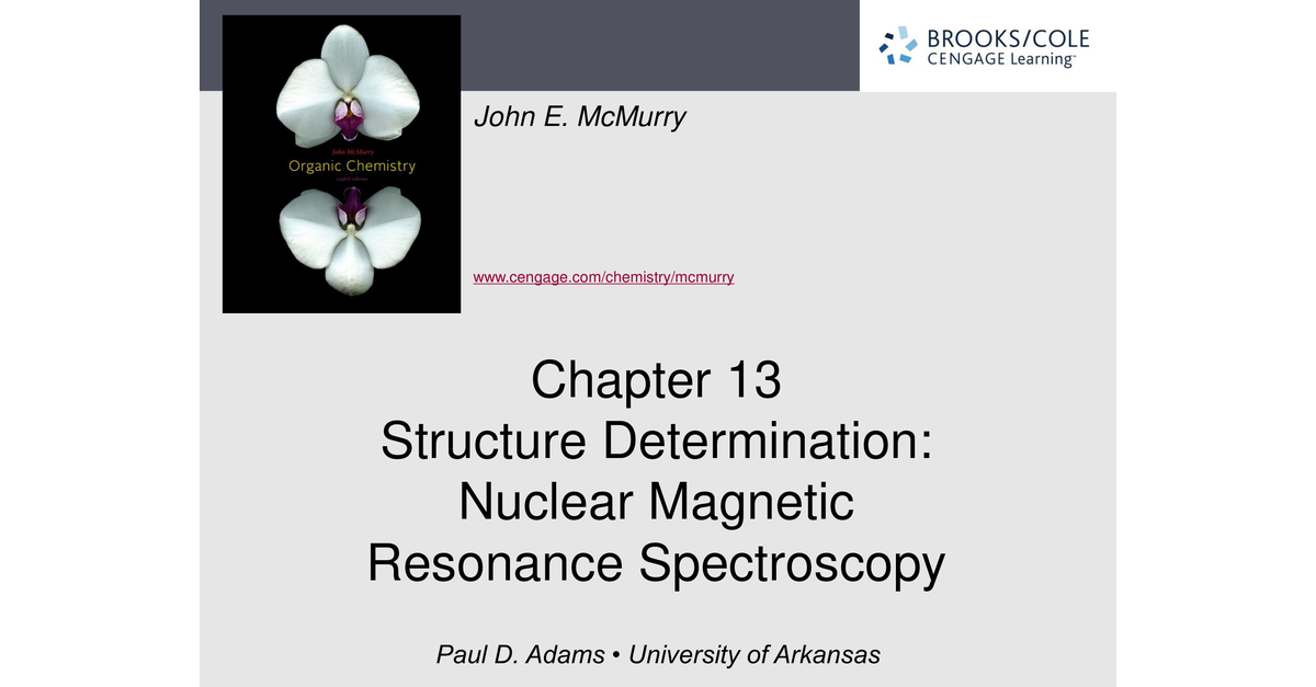 Chapter 13 Structure Determination Nuclear Magnetic Resonance Spectroscopy(1)